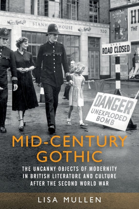 Mid-Century Gothic: The Uncanny Objects of