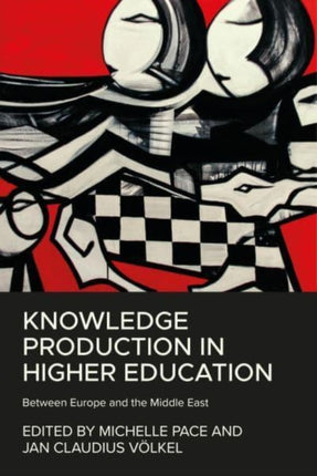 Knowledge Production in Higher Education: Between