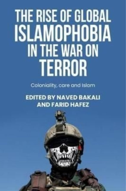 The Rise of Global Islamophobia in the War on
