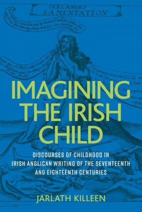 Imagining the Irish Child: Discourses of
