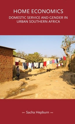 Home Economics: Domestic Service and Gender in