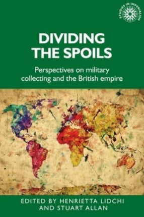 Dividing the Spoils: Perspectives on Military