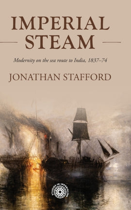 Imperial Steam: Modernity on the Sea Route to