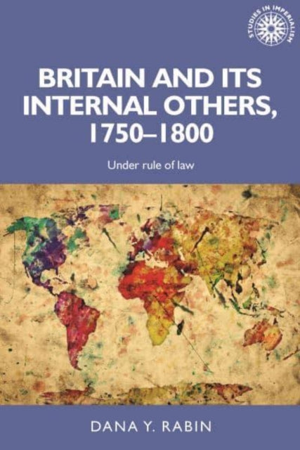 Britain and its Internal Others, 1750–1800: Under