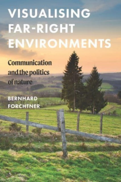 Visualising Far-Right Environments: Communication