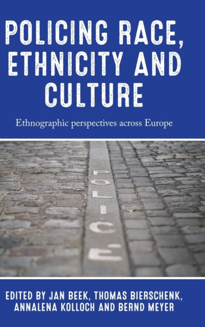 Policing Race, Ethnicity and Culture: