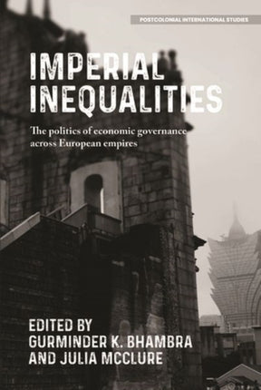 Imperial Inequalities: The Politics of Economic