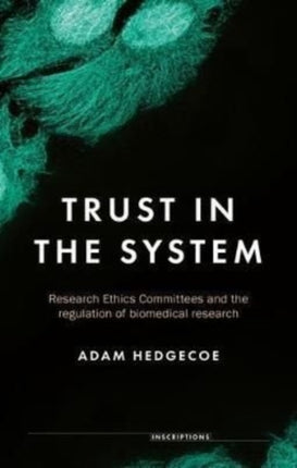 Trust in the System: Research Ethics Committees