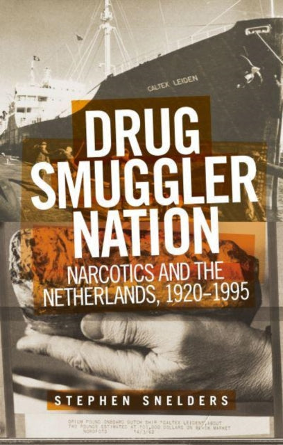Drug Smuggler Nation: Narcotics and the
