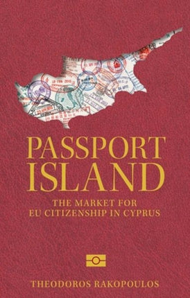 Passport Island: The Market for Eu Citizenship in