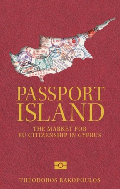 Passport Island: The Market for Eu Citizenship in