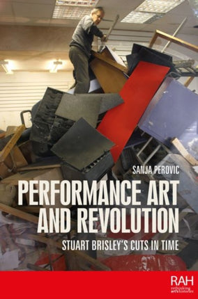 Performance Art and Revolution: Stuart Brisley’s