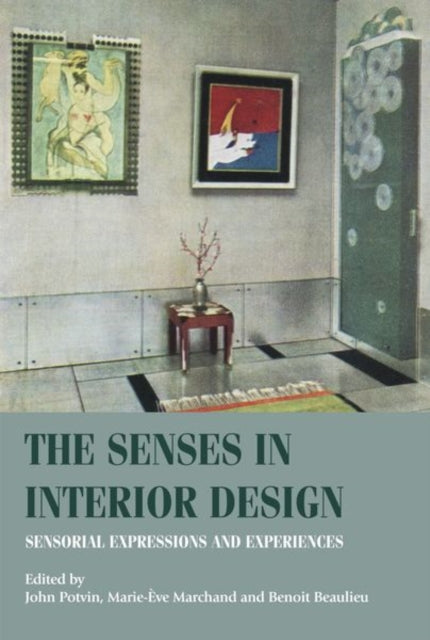 The Senses in Interior Design: Sensorial