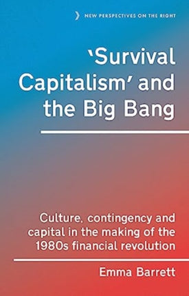 Survival Capitalism and the Big Bang