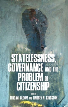 Statelessness, Governance, and the Problem of