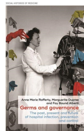 Germs and Governance: The Past, Present and