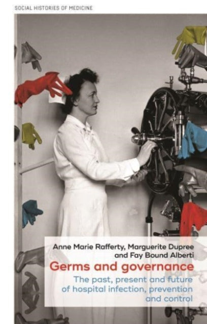 Germs and Governance: The Past, Present and