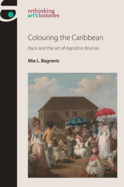Colouring the Caribbean: Race and the Art of