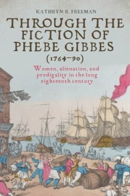 Through the Fiction of Phebe Gibbes 176490