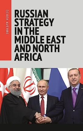 Russian Strategy in the Middle East and North