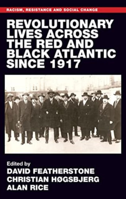 Revolutionary Lives of the Red and Black Atlantic