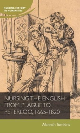 Nursing the English from Plague to Peterloo