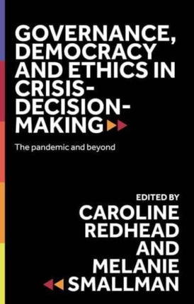 Governance Democracy and Ethics in