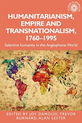 Humanitarianism Empire and Transnationalism