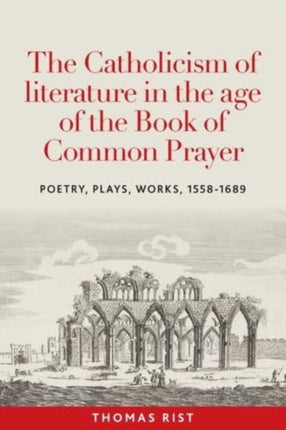 The Catholicism of Literature in the Age of the