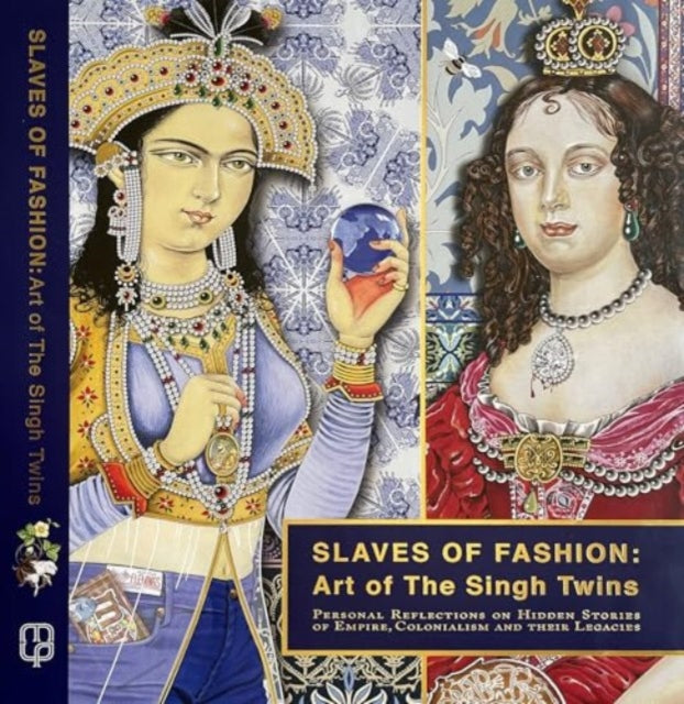 Slaves of Fashion Art of the Singh Twins
