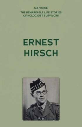 My Voice Ernest Hirsch