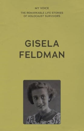 My Voice Gisela Feldman