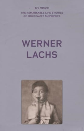My Voice Werner Lachs