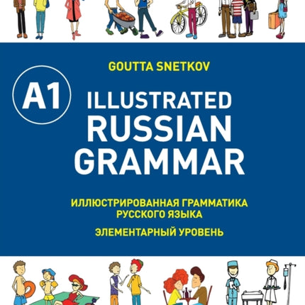 Illustrated Russian Grammar