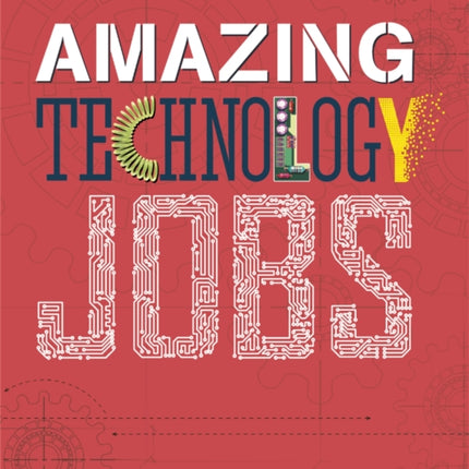 Amazing Jobs: Technology