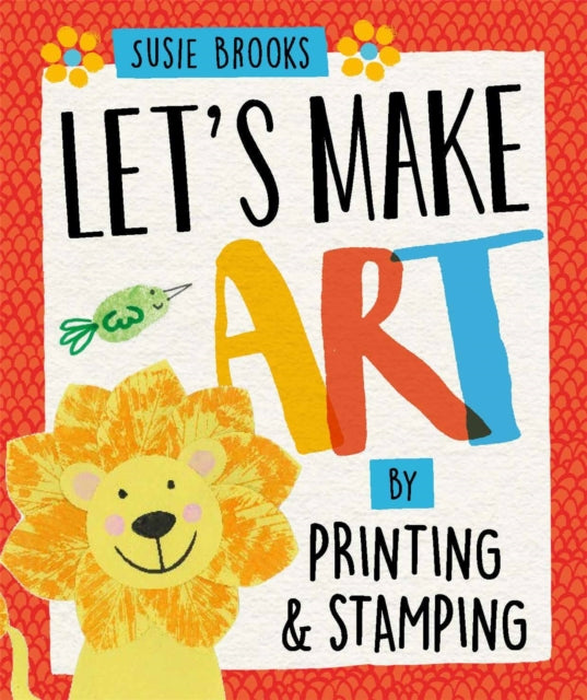 Lets Make Art By Printing and Stamping