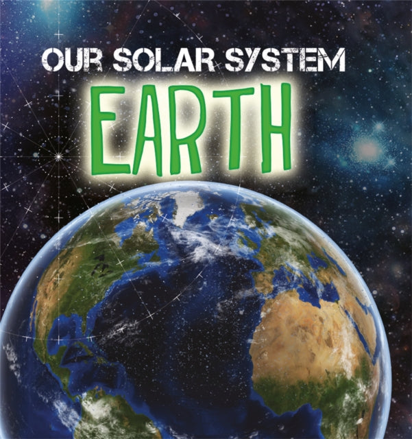 Earth Our Solar System