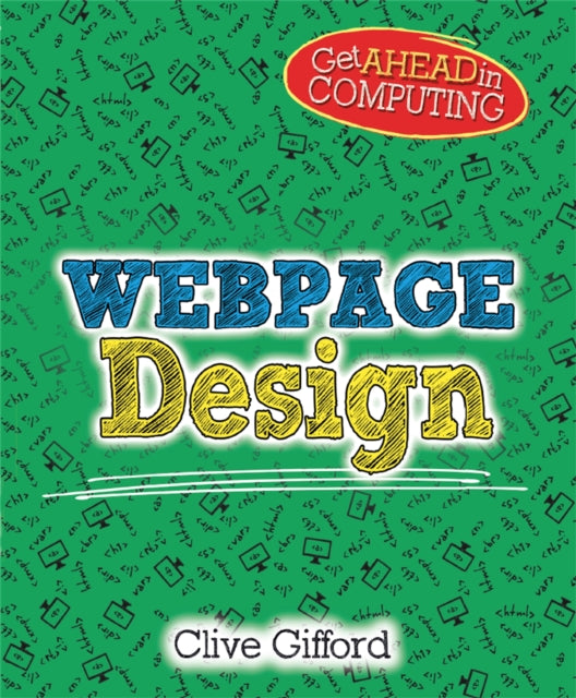 Webpage Design Get Ahead in Computing