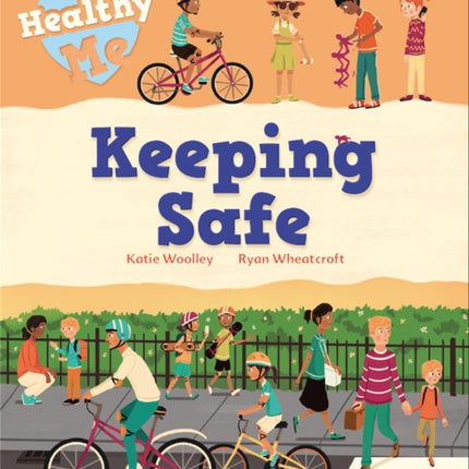 Keeping Safe Healthy Me