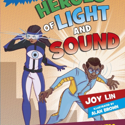 Superpower Science: Heroes of Light and Sound