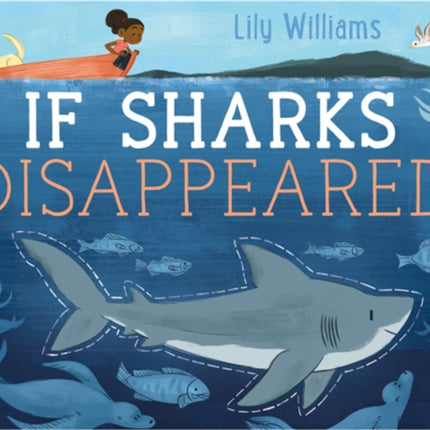 If Sharks Disappeared