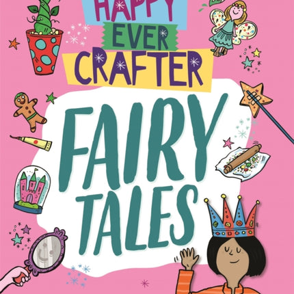 Happy Ever Crafter Fairy Tales