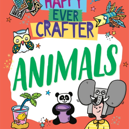 Happy Ever Crafter Animals