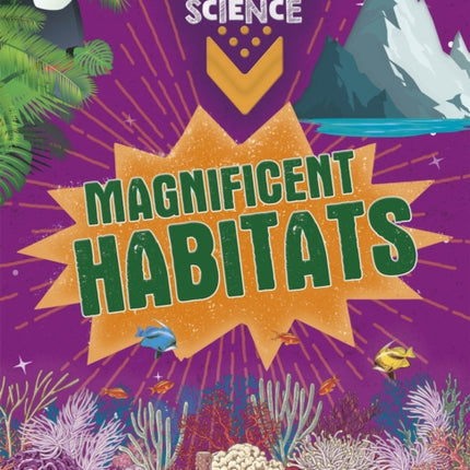 Extreme Science Magnificent Habitats