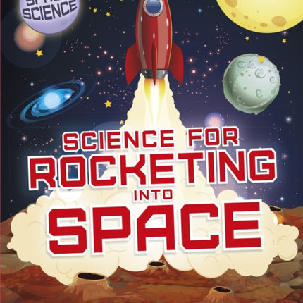 Space Science STEM in Space Science for Rocketing into Space