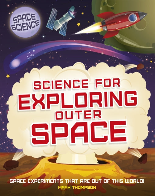 Space Science STEM in Space Science for Exploring Outer Space