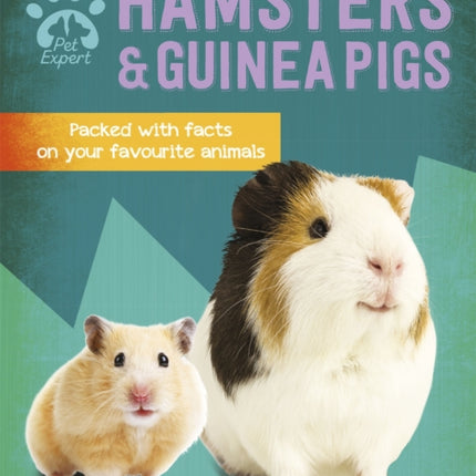 Pet Expert: Hamsters and Guinea Pigs