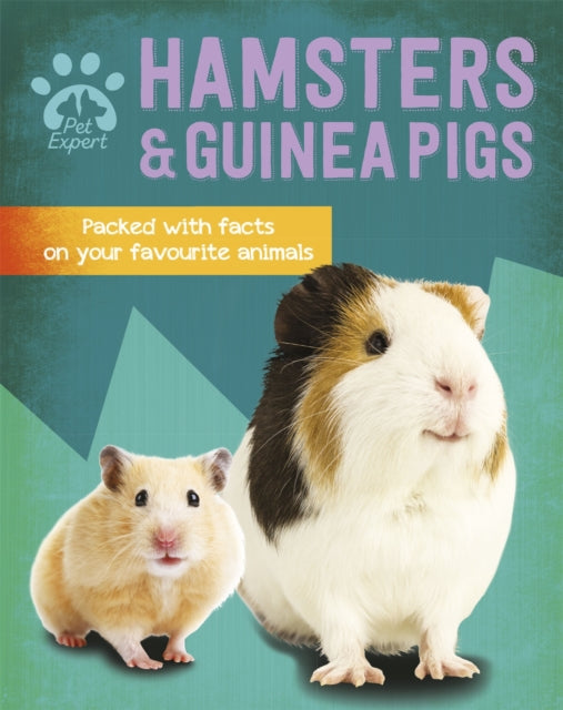 Pet Expert: Hamsters and Guinea Pigs