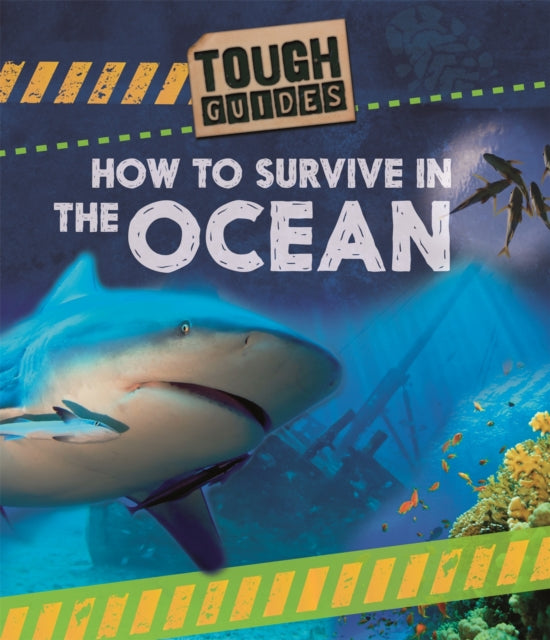 How to Survive in the Ocean Tough Guides