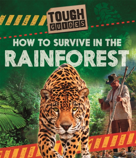 Tough Guides How to Survive in the Rainforest